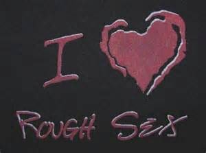 #SS.Rough Sex.Declaration